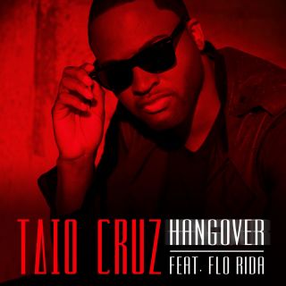 Taio Cruz featuring Flo Rida - "Hangover" (Radio Date: Venerdì 20 Gennaio 2012) 